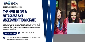 The Need to Get a VETASSESS Skill Assessment to Migrate