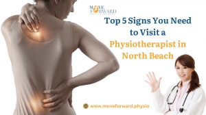 Top 5 Signs You Need to Visit a Physiotherapist in North Beach