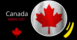 Canada Email List: Unlocking Business Opportunities in a Assorted Market