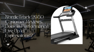 NordicTrack 2950 Customer Reviews: Does Its Performance Live Up to Expectations?