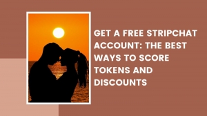 Get a Free Stripchat Account: The Best Ways to Score Tokens and Discounts