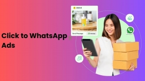 Drive Leads with Click-to-WhatsApp Ads on Facebook & Instagram