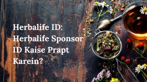 Herbalife ID: Herbalife Sponsor ID Kaise Prapt Karein?