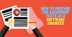 How to Prepare For Assessment Tests as a Software Engineer