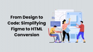 From Design to Code: Simplifying Figma to HTML Conversion