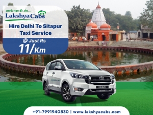 Hire Delhi to Sitapur Taxi Service @ Rs. 11/km | Lakshya Cabs