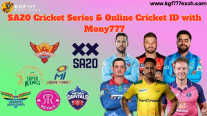 SA20 Cricket Match Series: Get Your Online Cricket ID with Mony777