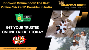 Dhawan Online Book: The Best Online Cricket ID Provider in India