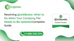 QuickBooks: What to Do When Your Company File Needs to Be Updated