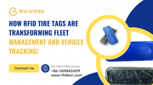 How RFID Tire Tags Are Transforming Fleet Management and Vehicle Tracking!