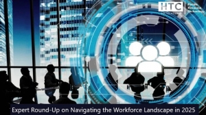 Future Workforce Trends in 2025: Expert Round-Up on What’s Coming