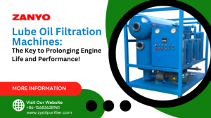 Lube Oil Filtration Machines: The Key to Prolonging Engine Life and Performance!