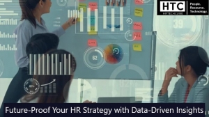Using Data-Driven Insights to Future-Proof Your HR Strategy