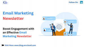 How to Create an Effective Email Marketing Newsletter
