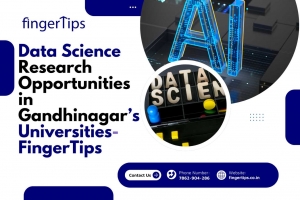 Data Science Research Opportunities in Gandhinagar’s Universities
