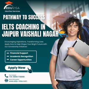 Unlocking Global Opportunities Top Scholarships to Study Abroad & The Best IELTS Coaching in Jaipur Vaishali Nagar