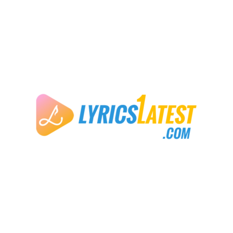 Latest Lyrics