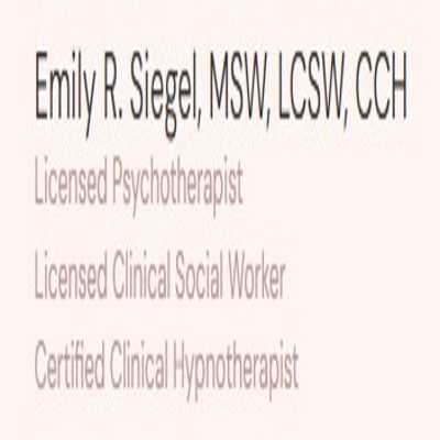 Psychotherapy & Hypnotherapy Emily R. Siegel, LCSW, CCH