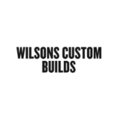  Builds Wilsons Custom