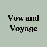 Voyage Vow and 