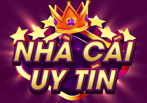 Uy Tín Nhà Cái