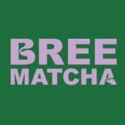 Matcha Bree 