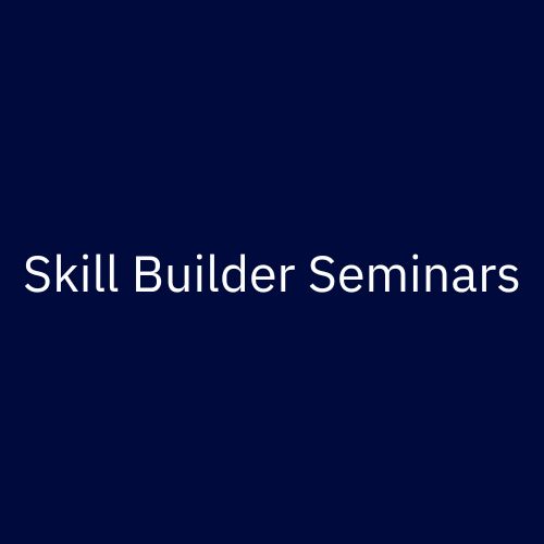 Seminars Skill Builder 