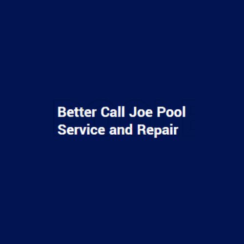 Service and Repair Better Call Joe Pool