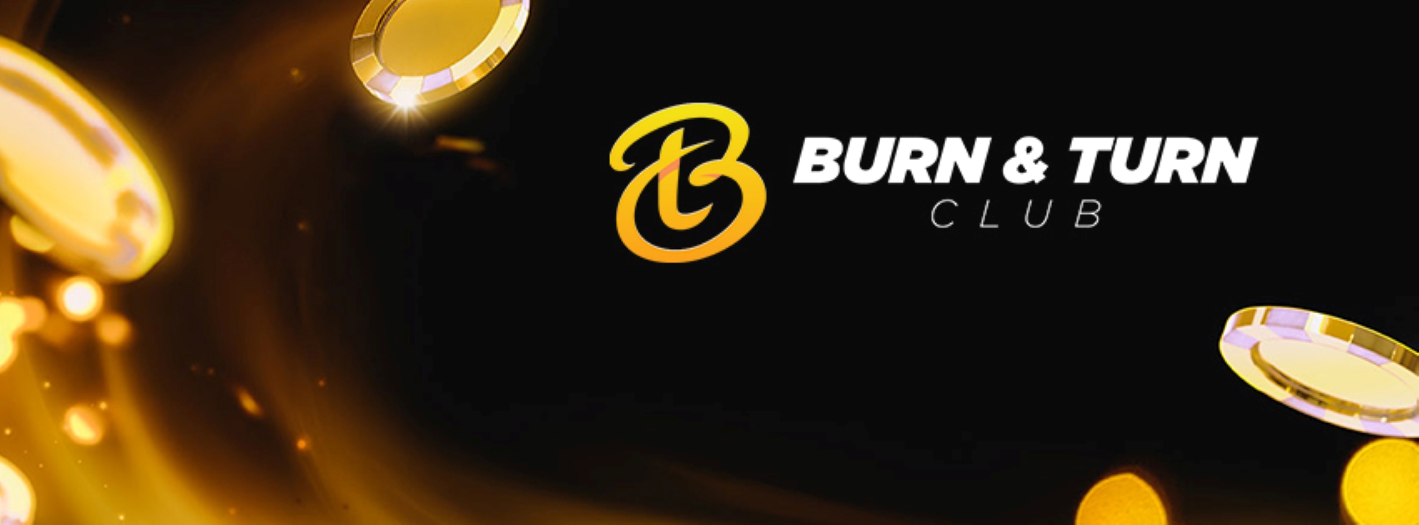 Burn and Turn Club