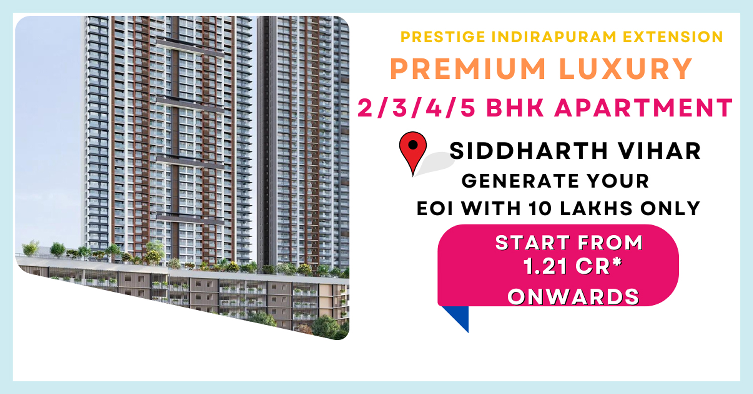 Indirapuram Extension Prestige