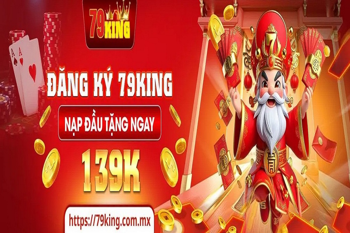  Nhà Cái Uy Tín 79KING –