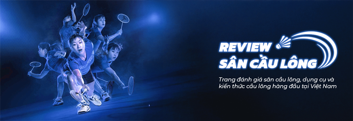 Sân Cầu Lông Review