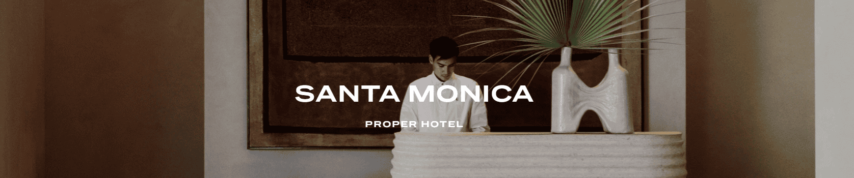 Proper Hotel Santa Monica 