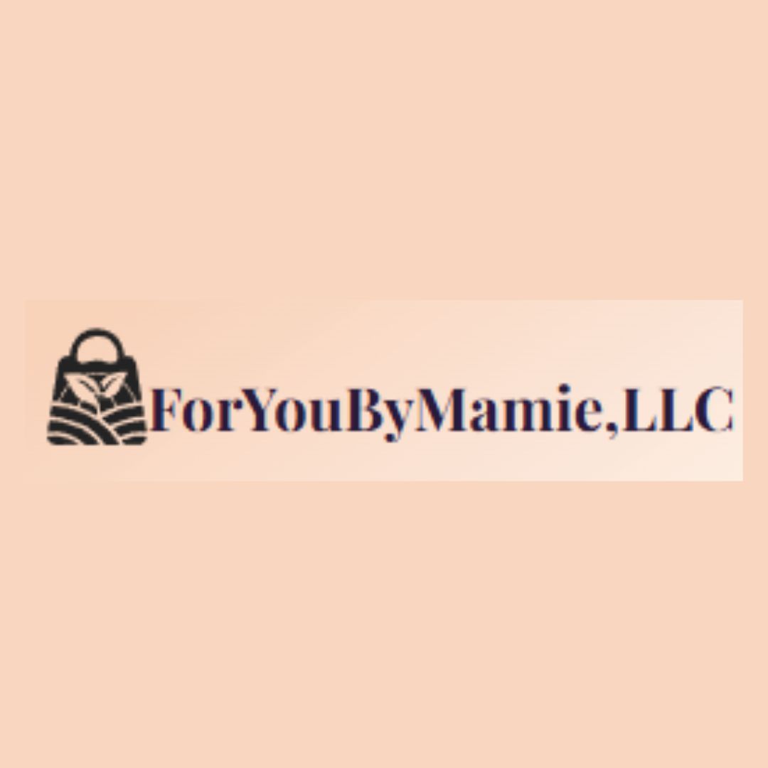  Mamie LLC For You By