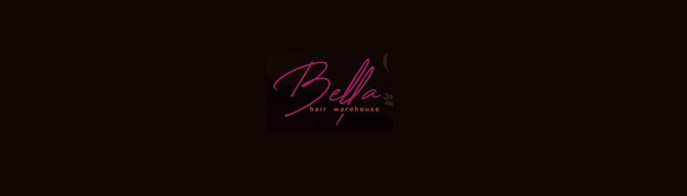 Warehouse Bella Hair  