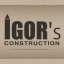Construction Igors