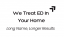 In Your Home We Treat ED