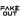 Out Fake 