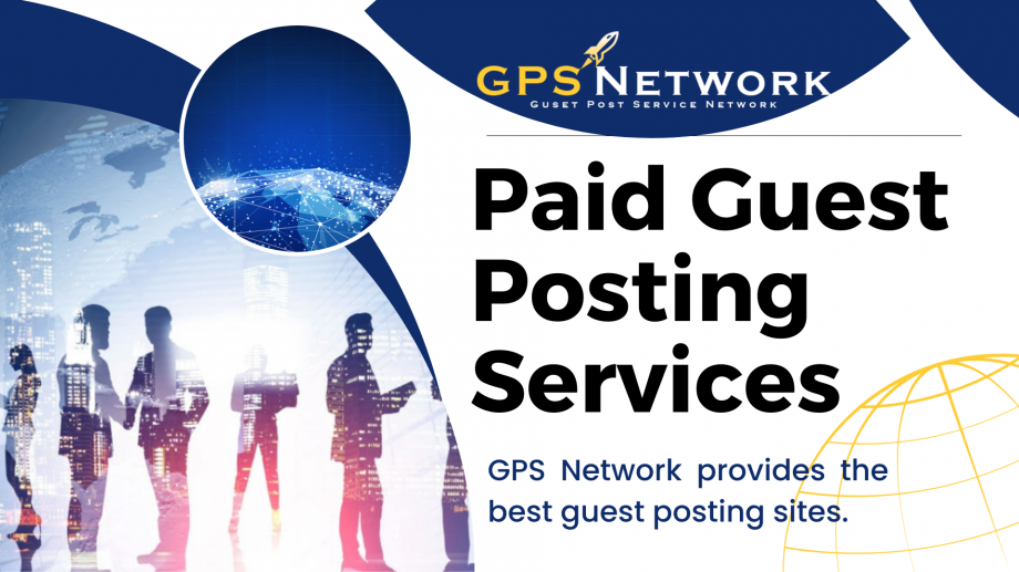 Get More Traffic from Search Engines with Paid Guest Posting Services