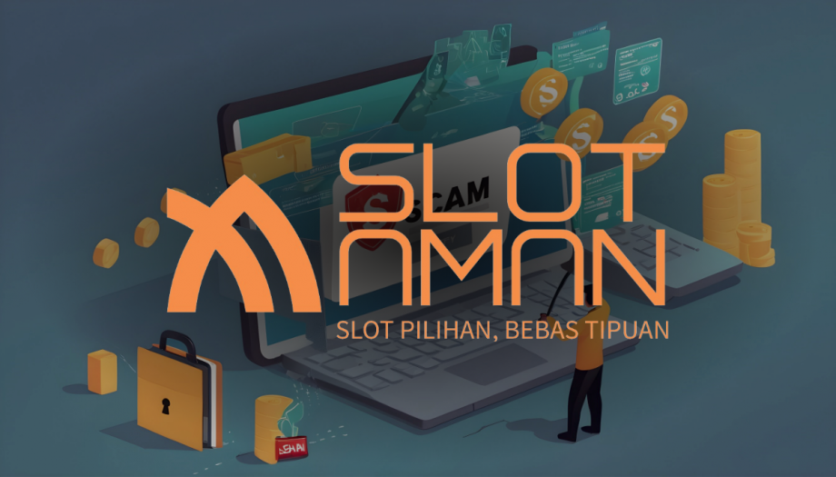 Empowering Indonesian Slot Players: Slotaman.com Offers Top 10 Online Slot Rankings and Anti-Scam Measures