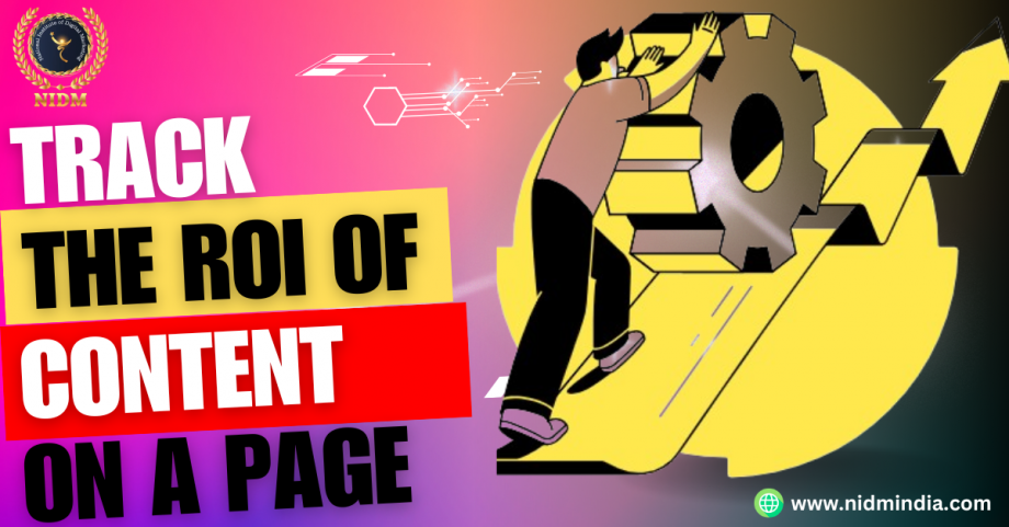 HOW TO TRACK THE ROI OF CONTENT ON A PAGE