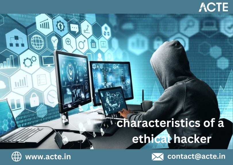 he Essential Traits of a True Ethical Hacker