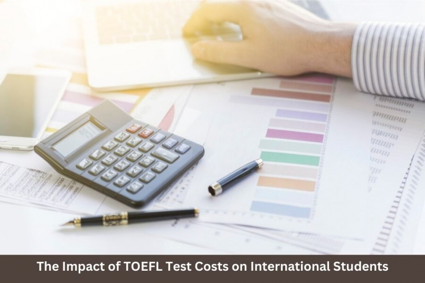 The Impact of TOEFL Test Costs on International Students