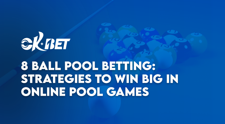 8 Ball Pool Betting: Strategies to Win in Online Pool Games