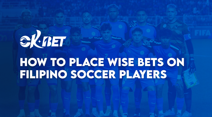 How to Place Wise Bets on Filipino Soccer Players