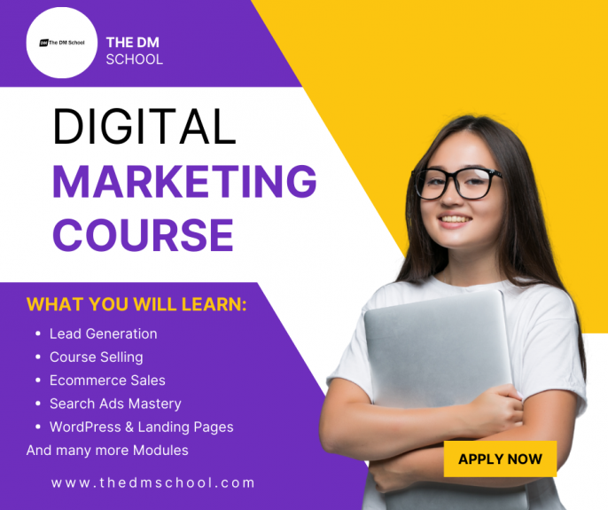 The Easy Way to Invest in Your Future: Enroll in a Digital Marketing Course at The DM School, Delhi