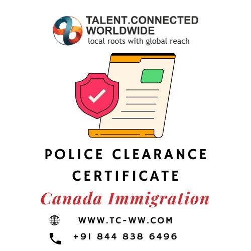 The Importance of Police Clearance Certificate for Canada Immigration