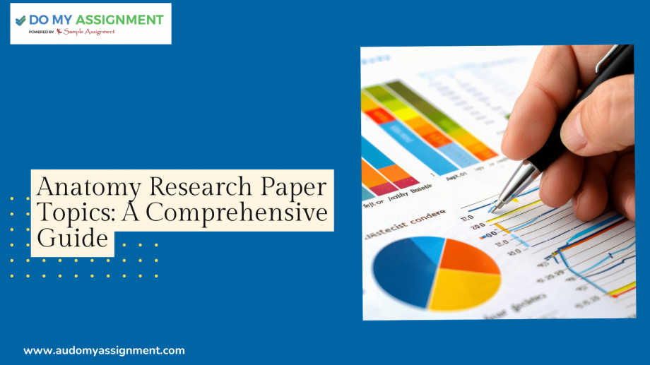 Anatomy Research Paper Topics: A Comprehensive Guide