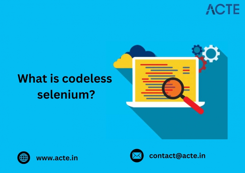 Simplify Your Testing Process with Codeless Selenium Tools