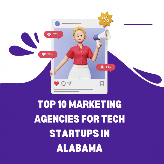 Top 10 marketing agencies for tech startups in Alabama